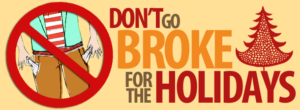 Don’t Go Broke for the Holidays