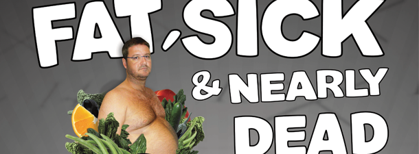 Watch “Fat, Sick & Nearly Dead” for Free